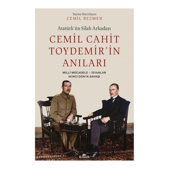 KRONİK /  CEMİL CAHİT TOYDEMİRİN ANILARI