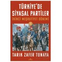 KRONİK / TÜRKİYEDE SİYASAL PARTİLER - 1 (İKİNCİ CUMH..)