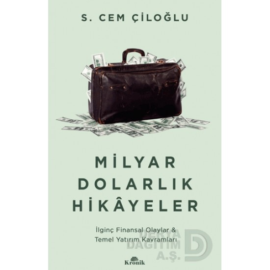 KRONİK /  MİLYAR DOLARLIK HİKAYELER