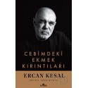 KRONİK / CEBİMDEKİ EKMEK KIRINTILARI