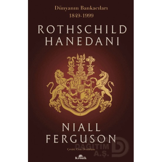 KRONİK / ROTHSCHILD HANEDANI (1849 - 1999 )
