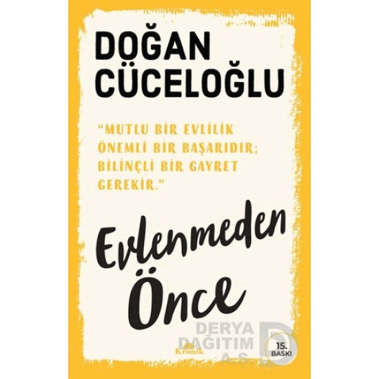 KRONİK / EVLENMEDEN ÖNCE