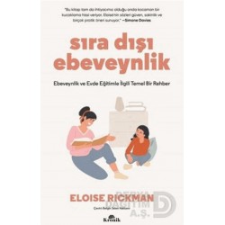 KRONİK / SIRA DIŞI EBEVEYNLİK