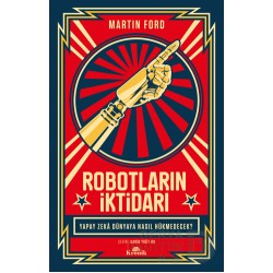 KRONİK / ROBOTLARIN İKTİDARI