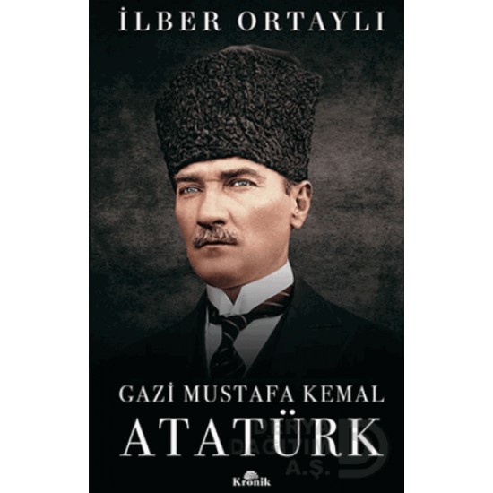 KRONİK / GAZİ MUSTAFA KEMAL ATATÜRK ( CİLTLİZ )