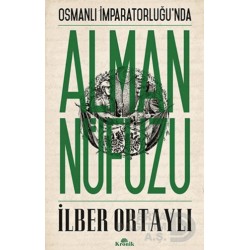 KRONİK / OSMANLI İMP.ALMAN NUFUSU / İ.ORTAYLI