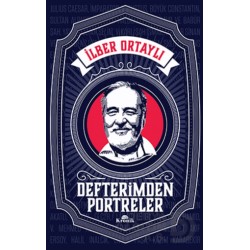 KRONİK / DEFTERİMDEN PORTRELER