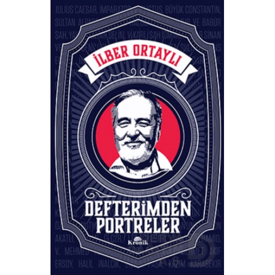KRONİK / DEFTERİMDEN PORTRELER