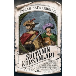 KRONİK / SULTANIN KORSANLARI