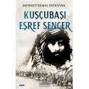 KARİYER / KUŞÇUBAŞI EŞREF SENCER -  M. K. ERDOĞAN