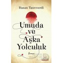 KARİYER / UMUDA VE AŞKA YOLCULUK