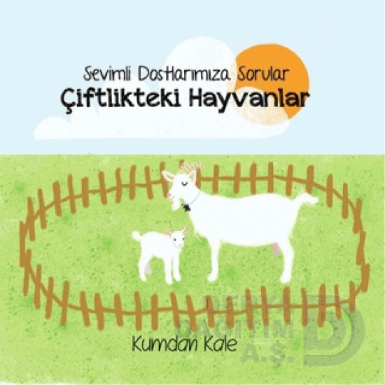 KUMDAN KALE / ÇİFTLİKTEKİ HAYVANLAR