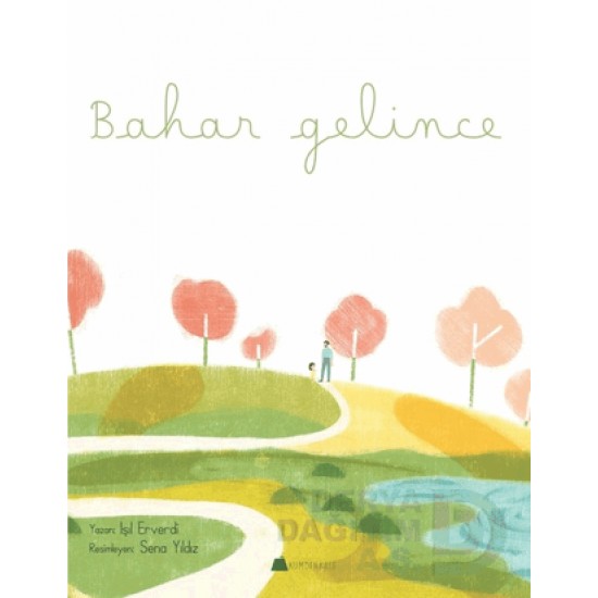 KUMDAN KALE / BAHAR GELİNCE