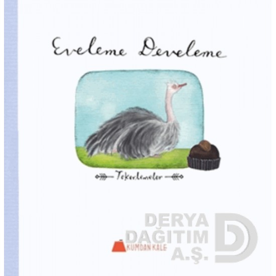 KUMDAN KALE / EVELEME DEVELEME - TEKERLEMELER