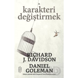 KUZEY / KARAKTERİ DEĞİŞTİRMEK / R. J. DAVİDSON- D.