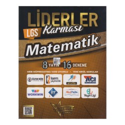 LİDERLER KARMASI / LGS MATEMATİK (8 YAYIN 16 DENEME)