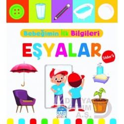 MARTI / BEBEĞİMİN İLK BİLGİLERİ - EŞYALAR