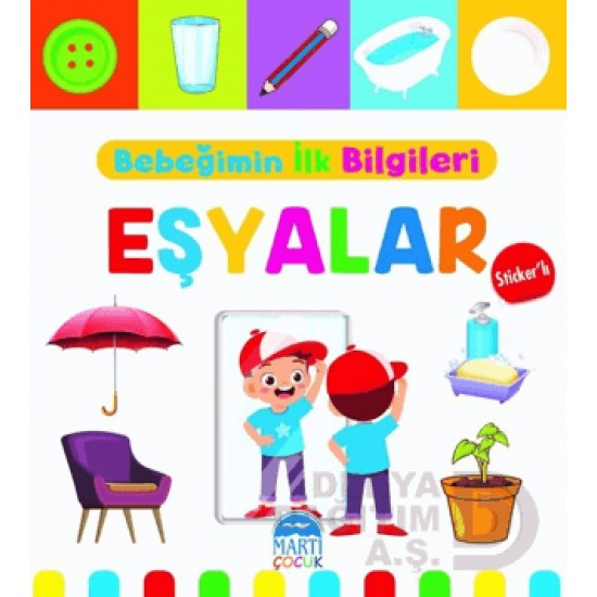 MARTI / BEBEĞİMİN İLK BİLGİLERİ - EŞYALAR