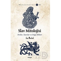 MAYA / SLAV MİTOLOJİSİ