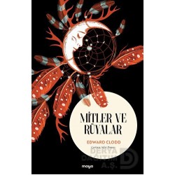 MAYA / MİTLER VE RÜYALAR