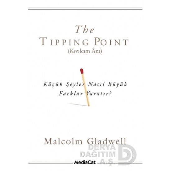 MEDİACAT / THE TIPPING POINT (KIVILCIM ANI)