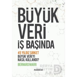 MEDİACAT / BÜYÜK VERİ İŞ BAŞINDA / BERNARD MARR