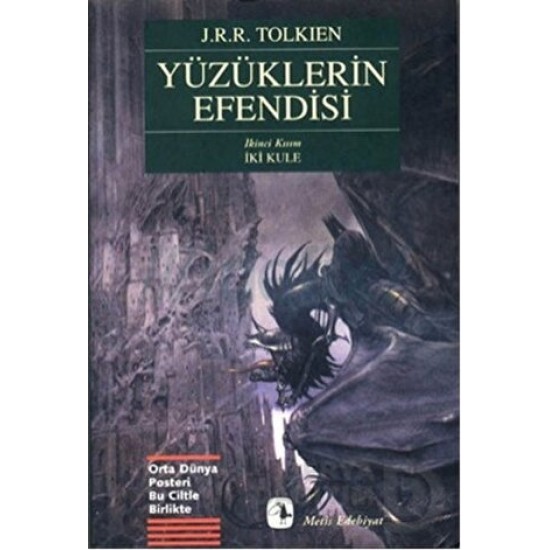 METİS / YÜZÜKLERİN EFENDİSİ İKİ KULE