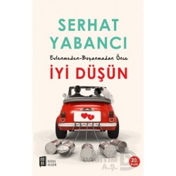 MONA  / İYİ DÜŞÜN (EVLENMEDEN - BOŞANMADAN ÖNCE)