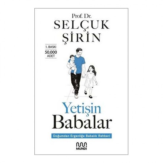 MUNDİ /  YETİŞİN  BABALAR