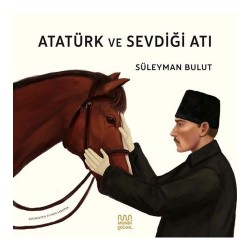 MUNDİ /  ATATÜRK VE SEVDİĞİ ATI