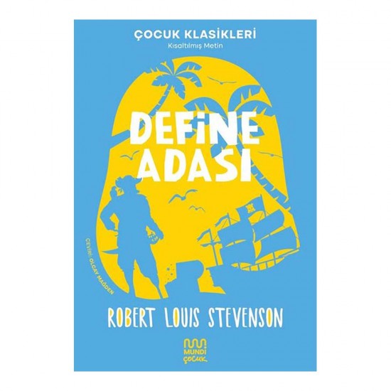 MUNDİ /   DEFİNE ADASI (ÇOCUK KLASİKLERİ)