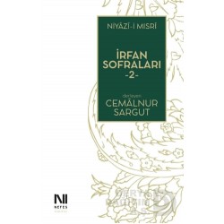NEFES / İRFAN SOFRALARI 2 - NİYAZİ-İ MISRİ