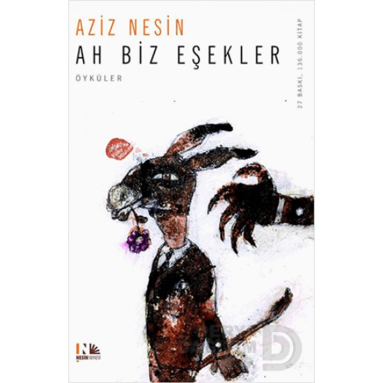 NESİN / AH BİZ EŞEKLER