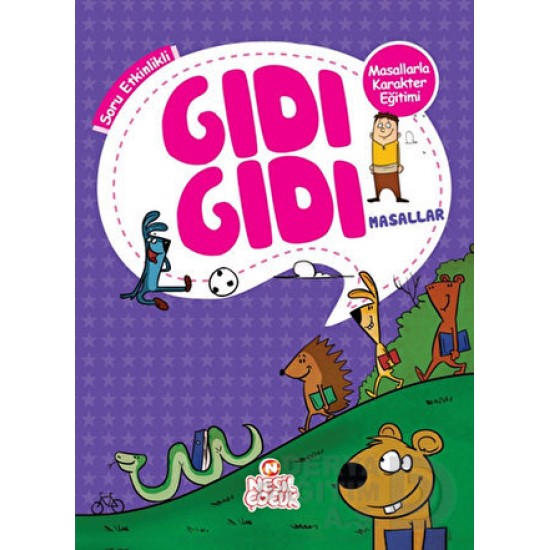 NESİL / GIDI GIDI -MASALLARLA KARAKTER EĞİTİMİ