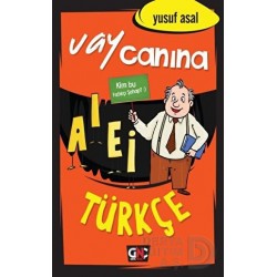 NESİL / VAY CANINA TÜRKÇE