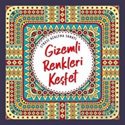 NESİL / STRESİ AZATMA SANATI - GİZEMLİ RENKLERİ KEŞFET