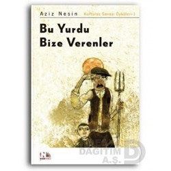 NESİN / BU YURDU BİZE VERENLER / AZİZ NESİN