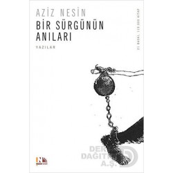 NESİN / BİR SÜRGÜNÜN ANILARI / A.NESİN