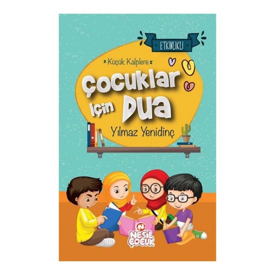 NESİL /  ÇOCUKLAR İÇİN DUA - CİLTLİ