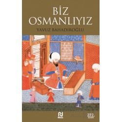 NESİL / BİZ OSMANLIYIZ
