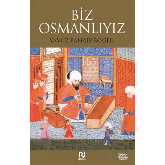 NESİL / BİZ OSMANLIYIZ