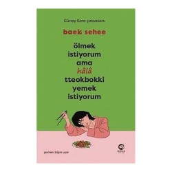 NOVA /  ÖLMEK İSTİYORUM AMA HALA TTEOKBO.........