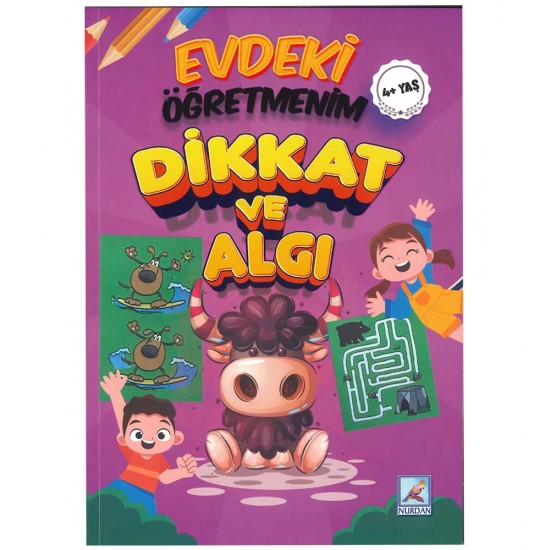 NURDAN /EVDEKİ ÖĞRETMENİM-DİKKAT VE ALGI ETKİNLİK KİTABI
