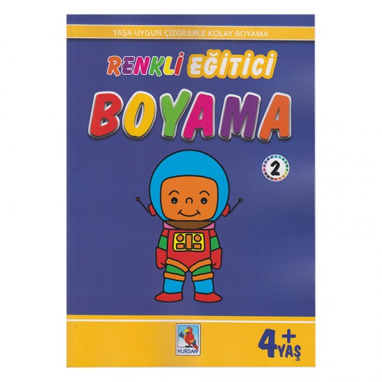 NURDAN /RENKLİ EĞİTİCİ BOYAMA-2 4+YAŞ