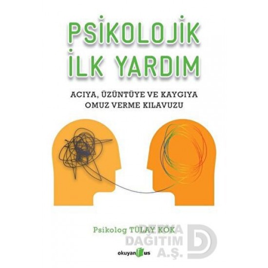 OKUYANUS / PSİKOLOJİK İLK YARDIM