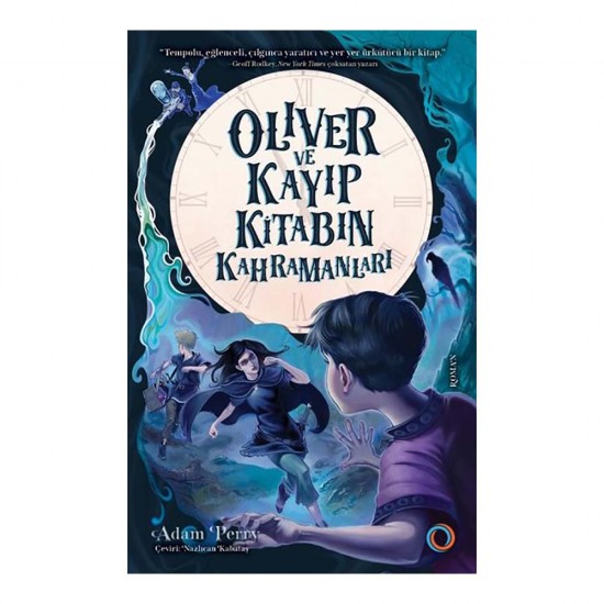 ORENDA /  OLIVER VE KAYIP KİTABIN KAHRAMANLARI