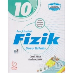 PALME / 10.SINIF FİZİK S B -FEN LİSELERİ İÇİN  İADESİZ