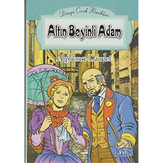 PARILTI / ALTIN BEYİNLİ ADAM-ALPHONSE DAUDET