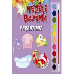 PARILTI / NEŞELİ BOYAMA / YAŞANTIMIZ