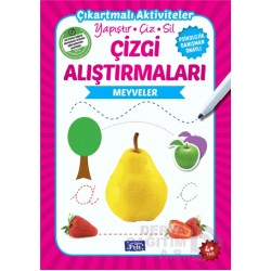 PARILTI / ÇİZGİ ALIŞTIRMALARI -MEYVELER